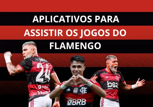 assistir aos jogos do Flamengo